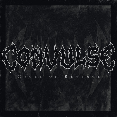 Convulse: "Cycle Of Revenge" – 2016